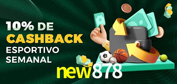 10% de bônus de cashback na new878